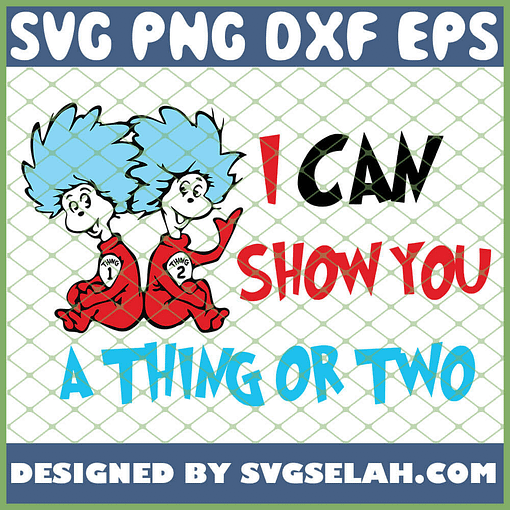 I Can Show You A Thing Or Two SVG PNG DXF EPS 1