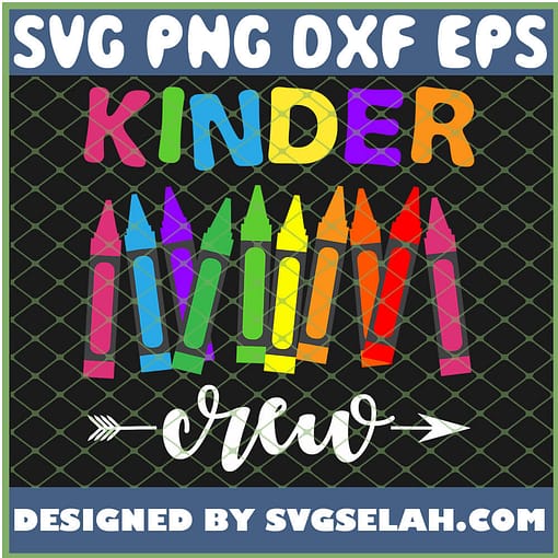 Kinder Crew 1st Day Of School SVG PNG DXF EPS 1