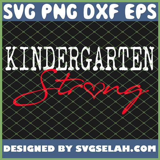 Kindergarten Strong School SVG PNG DXF EPS 1