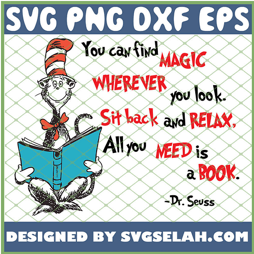 You Can Find Magic Wherever You Look Sit Back And Relax All You Need Is A Book SVG PNG DXF EPS 1