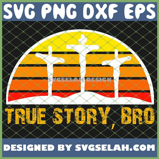 Easter Sunset True Story Bro Christian SVG PNG DXF EPS 1