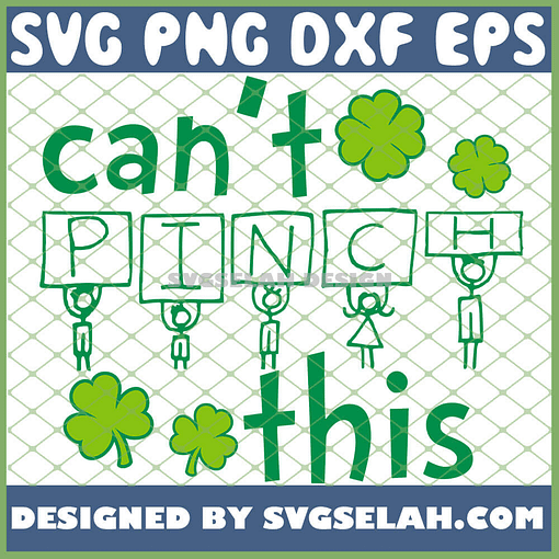 Human CanT Pinch This St PatrickS Day 2021 SVG PNG DXF EPS 1