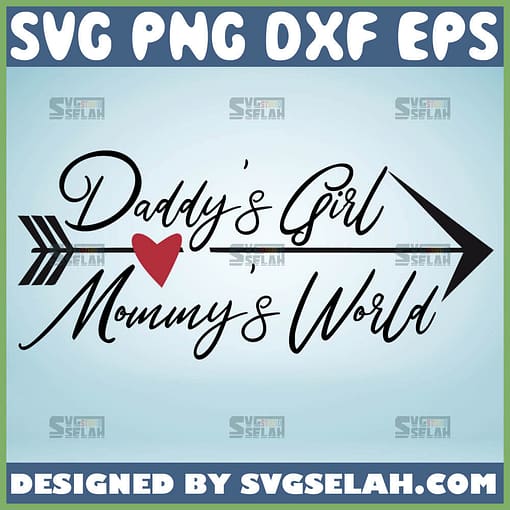 DaddyS Girl MommyS World Svg Welcome Baby Girl Svg Birth Announcement Svg 1