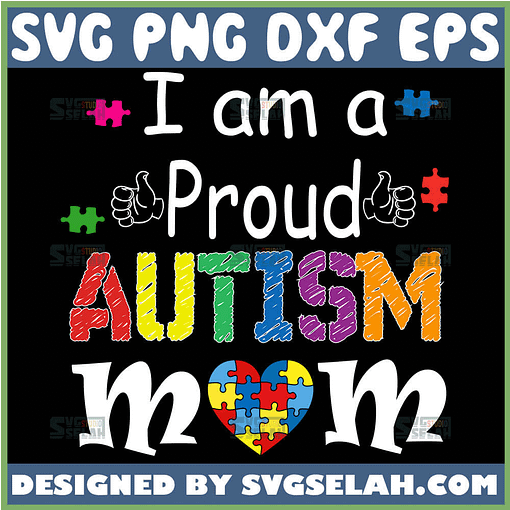 IM A Proud Autism Mom Svg Autism Awareness Puzzle Pieces Heart Svg 1