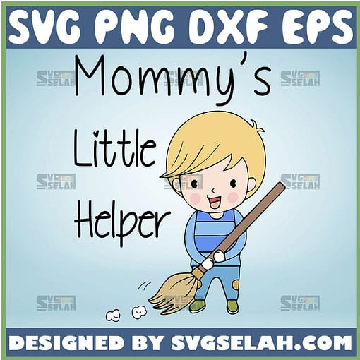 MommyS Little Helper Svg Sweeping Boy Svg 1