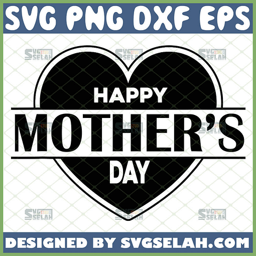 Happy MotherS Day Svg MotherS In Heart Svg Love Heart Split Monogram Frame Svg 1 