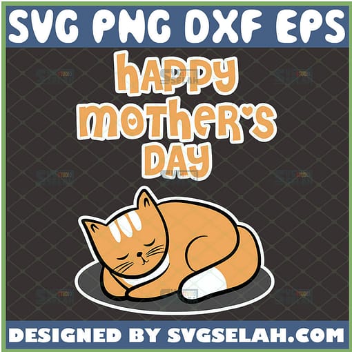 Sleeping Cat Lover Shirt Svg Happy MotherS Day Svg 1 