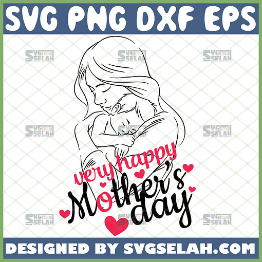 Very Happy MotherS Day Svg Mom And Child Svg MotherS Hug Svg 1 