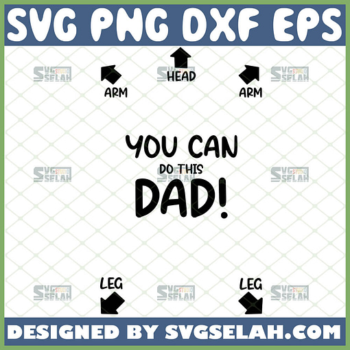 arm head leg you can do this dad svg funny dad onesie svg newborn baby toddler 1 