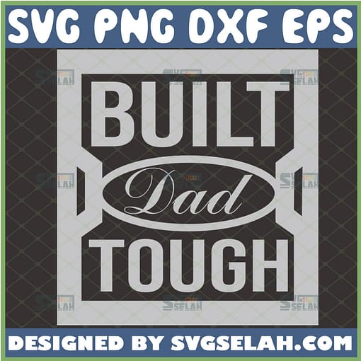 built dad tough svg ford tough logo fathers day svg 1 