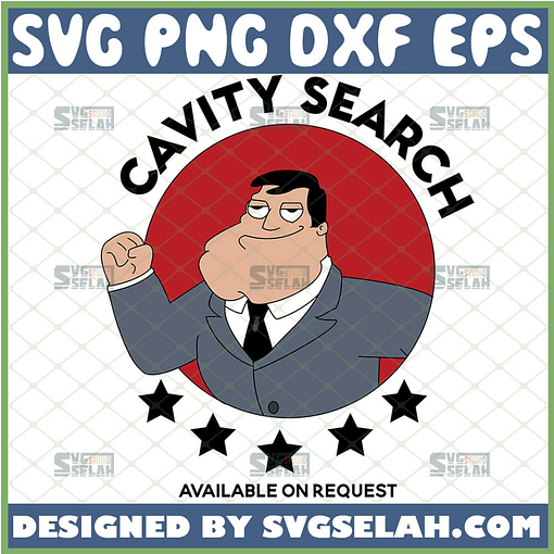 cavity search available on request svg animated sitcom american dad svg tv show svg 1 