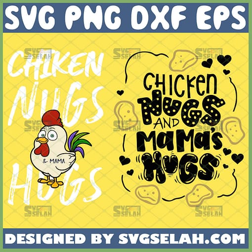 chicken nugs and mama hugs svg 2