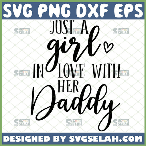 just a girl in love with her daddy svg fathers day baby girl onesie gift ideas svg 1 
