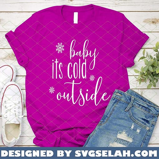 Baby Its Cold Outside SVG PNG DXF EPS 3