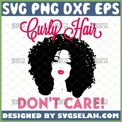 curly hair dont care svg