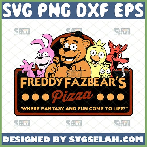 freddy fazbears pizza svg where fantasy and fun come to life svg