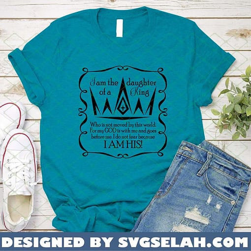 i am the daughter of a king SVG PNG DXF EPS Proverbs 31 SVG PNG DXF EPS 3