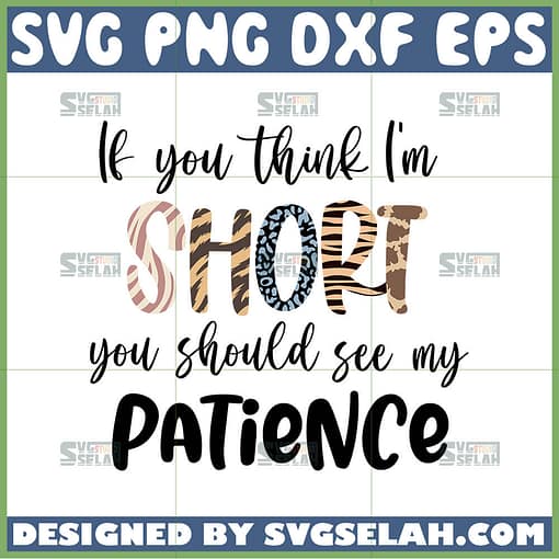 if you think im short you should see my patience svg