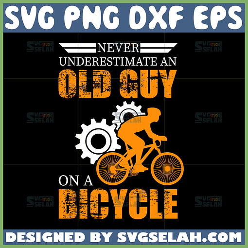 never underestimate an old man with a bicycle svg