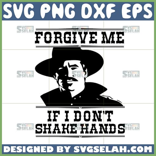 forgive me if i dont shake hands svg yellowstone quotes svg