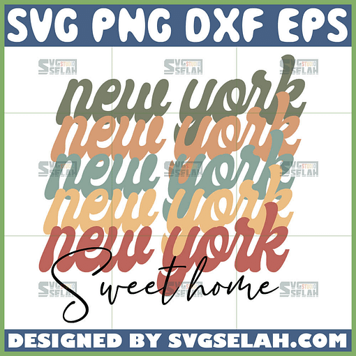 new york sweet home svg new york hometown svg