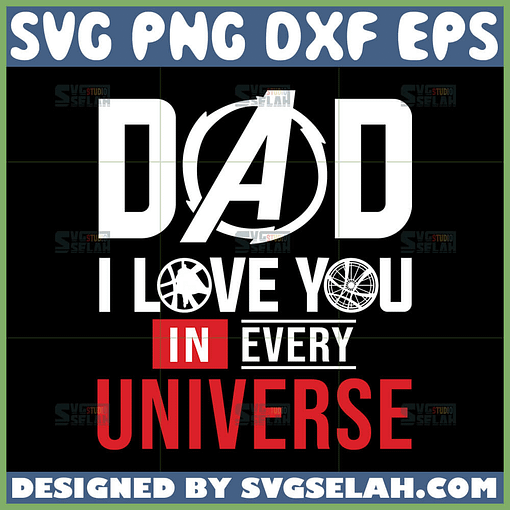 dad i love you in every universe svg doctor strange 2 fatherday svg