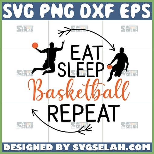eat sleep basketball repeat svg