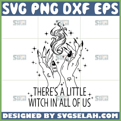 theres a little witch in all of us svg witch hand outline svg